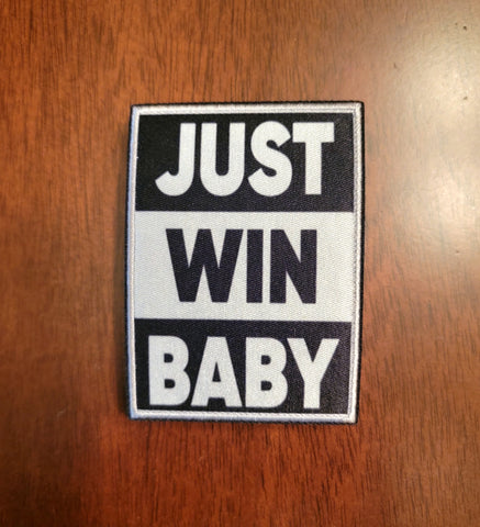 Just Win Baby