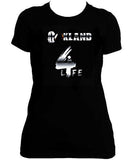Oakland 4 Life-Women's Tee